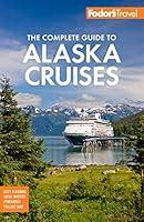 Algopix Similar Product 16 - Fodors The Complete Guide to Alaska