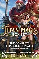 Algopix Similar Product 5 - Titan Mage Box Set The Complete