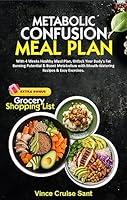 Algopix Similar Product 6 - METABOLIC CONFUSION MEAL PLAN With 4