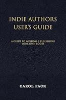 Algopix Similar Product 3 - Indie Authors User's Guide