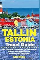 Algopix Similar Product 12 - Tallin Estonia Travel Guide Your