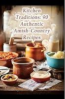 Algopix Similar Product 4 - Kitchen Traditions 90 Authentic