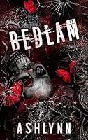 Algopix Similar Product 3 - Bedlam (Kings of Chaos & Mayhem Book 5)