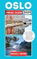 Algopix Similar Product 11 - Oslo Travel Guide 2024 Your Updated
