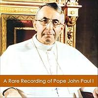 Algopix Similar Product 3 - A Rare Recording of Pope John Paul I