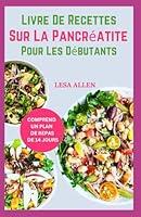 Algopix Similar Product 13 - Livre De Recettes Sur La Pancratite