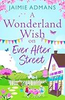 Algopix Similar Product 17 - A Wonderland Wish on Ever After Street