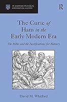 Algopix Similar Product 5 - The Curse of Ham in the Early Modern