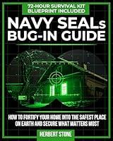 Algopix Similar Product 5 - NAVY SEALs BUG IN GUIDE How to Fortify