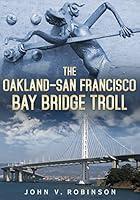 Algopix Similar Product 2 - The OaklandSan Francisco Bay Bridge