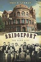 Algopix Similar Product 17 - Bridgeport Tales from the Park City