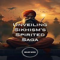 Algopix Similar Product 13 - Unveiling Sikhism's Spirited Saga