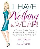 Algopix Similar Product 9 - I Have Nothing to Wear A Painless