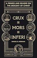 Algopix Similar Product 16 - Crux Mors Inferi A Primer and Reader
