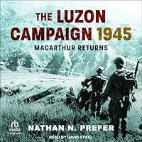 Algopix Similar Product 5 - The Luzon Campaign 1945 MacArthur