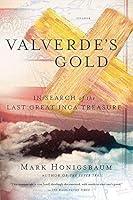 Algopix Similar Product 14 - Valverdes Gold In Search of the Last