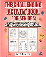Algopix Similar Product 11 - The Challenging Activity Book For