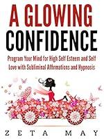 Algopix Similar Product 16 - A Glowing Confidence Program Your Mind