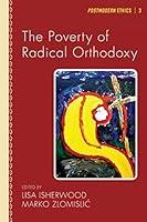 Algopix Similar Product 14 - The Poverty of Radical Orthodoxy