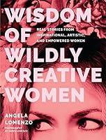 Algopix Similar Product 15 - Wisdom of Wildly Creative Women Real