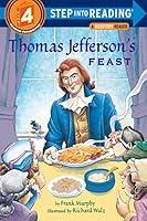 Algopix Similar Product 19 - Thomas Jeffersons Feast Step into