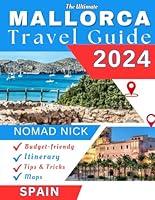 Algopix Similar Product 6 - Mallorca Travel Guide 2024 Edition