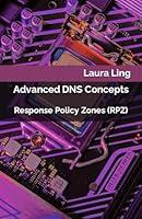 Algopix Similar Product 11 - Advanced DNS Concepts Response Policy