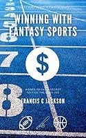Algopix Similar Product 14 - Winning With Fantasy Sports Hidden