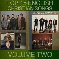 Algopix Similar Product 19 - Top 15 English Christian Songs in