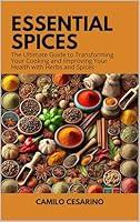 Algopix Similar Product 1 - Essential Spices The Ultimate Guide to