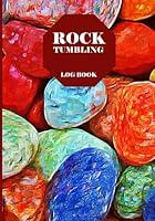 Algopix Similar Product 19 - Rock Tumbling Log Book