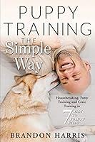 Algopix Similar Product 20 - Puppy Training the Simple Way