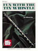 Algopix Similar Product 7 - Mel Bay Fun With the Tin Whistle