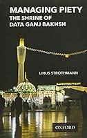 Algopix Similar Product 4 - Managing Piety The Shrine of Data Ganj