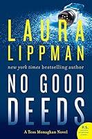 Algopix Similar Product 20 - No Good Deeds: A Tess Monaghan Novel
