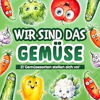 Algopix Similar Product 14 - Gemse Buch fr Kinder Wir sind das