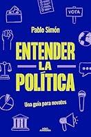 Algopix Similar Product 5 - Entender la politca Una gua para