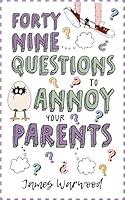 Algopix Similar Product 11 - 49 Questions to Annoy Your Parents The