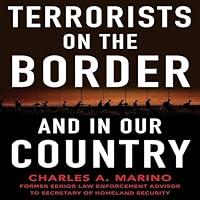 Algopix Similar Product 10 - Terrorists on the Border and in Our