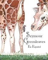 Algopix Similar Product 14 - Seymour Greenleaves (Spanish Edition)