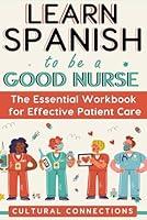 Algopix Similar Product 10 - Workbook Learn Spanish to Be a Good