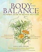 Algopix Similar Product 11 - Body into Balance An Herbal Guide to