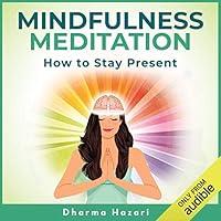 Algopix Similar Product 19 - Mindfulness Meditation Simple Methods