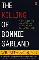 Algopix Similar Product 13 - The Killing of Bonnie Garland A