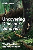 Algopix Similar Product 2 - Uncovering Dinosaur Behavior What They