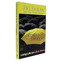 Algopix Similar Product 7 - Embrace the Struggle Living Life on