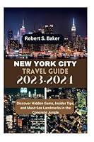 Algopix Similar Product 6 - NEW YORK CITY TRAVEL GUIDE 20232024