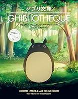 Algopix Similar Product 3 - Ghibliotheque The Unofficial Guide to