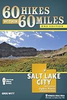 Algopix Similar Product 13 - 60 Hikes Within 60 Miles Salt Lake