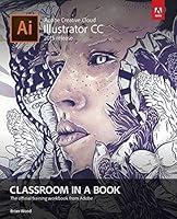 Algopix Similar Product 7 - Adobe Illustrator CC Classroom in a